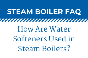 Best Practices For Industrial Steam Boiler Maintenance