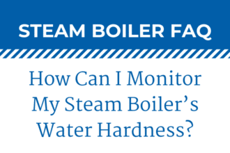 How Can I Monitor My Boiler’s Water Hardness?