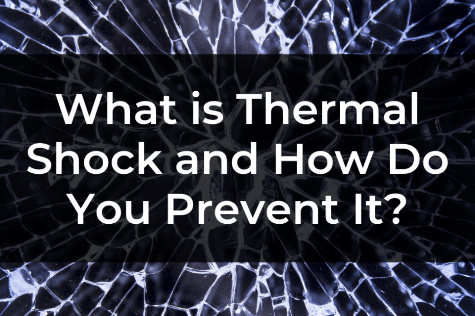 What Does Thermal Shock Testing Mean